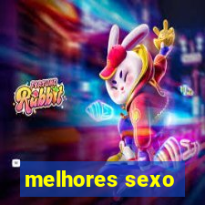 melhores sexo