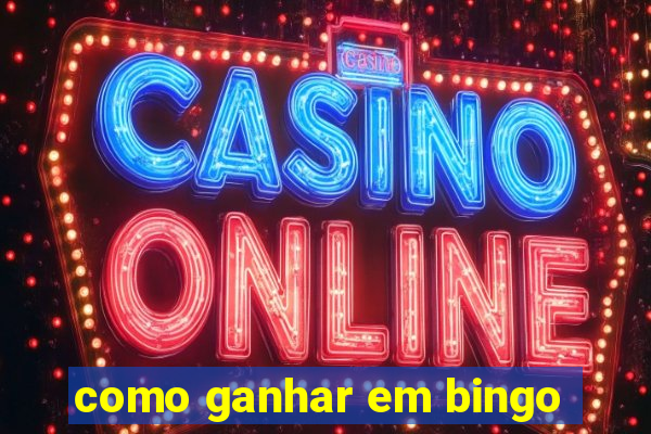 como ganhar em bingo