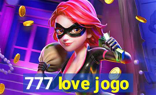 777 love jogo