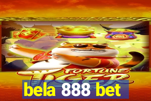 bela 888 bet