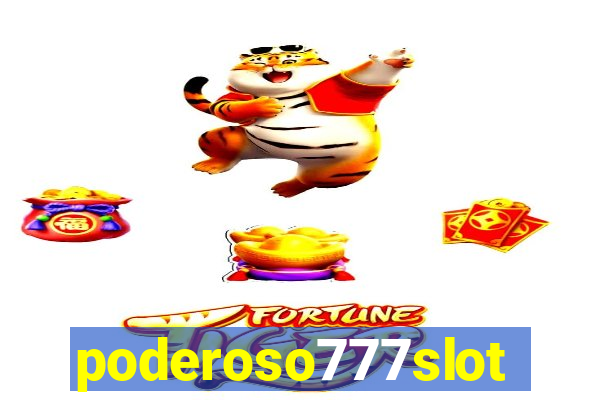 poderoso777slot