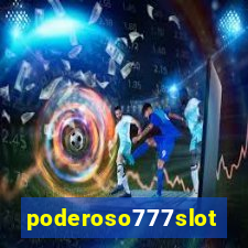 poderoso777slot