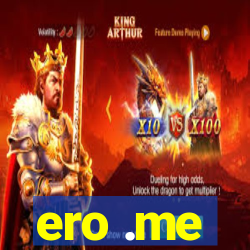 ero .me