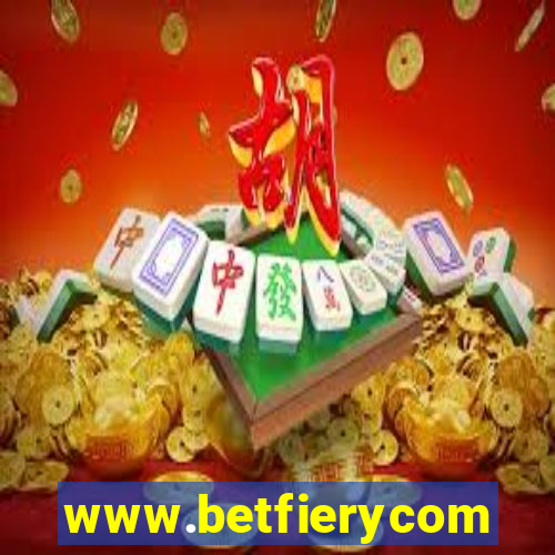 www.betfierycom