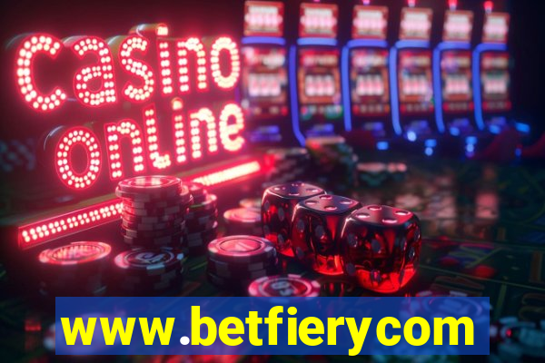 www.betfierycom