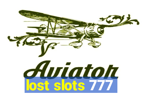 lost slots 777