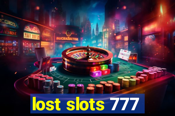 lost slots 777