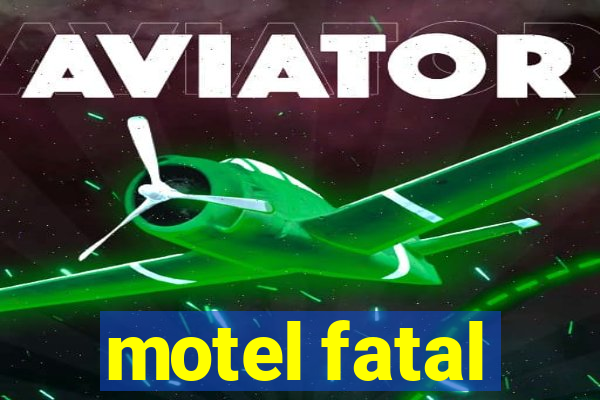 motel fatal