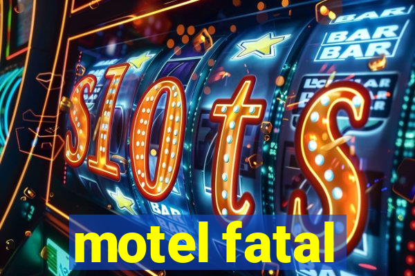 motel fatal