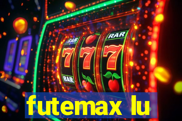 futemax lu