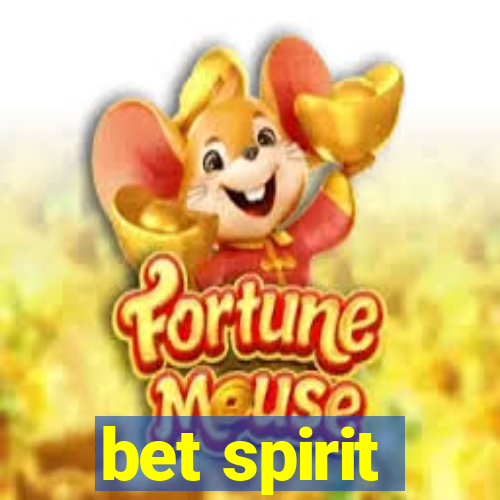 bet spirit