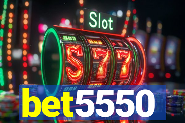 bet5550