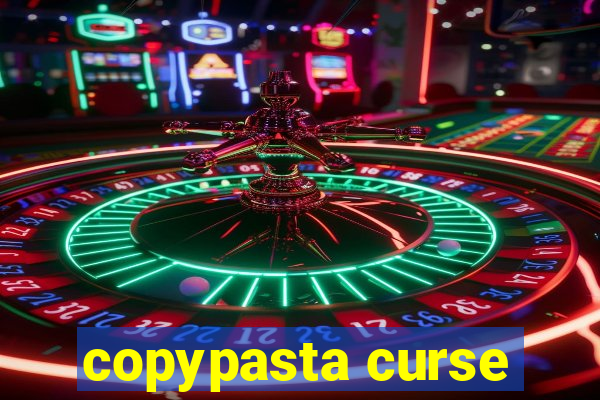 copypasta curse