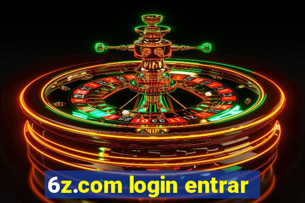 6z.com login entrar