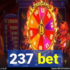 237 bet