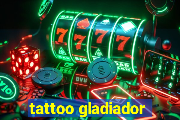 tattoo gladiador