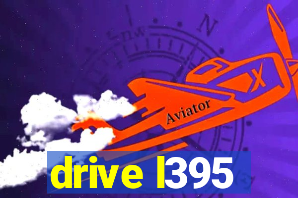 drive l395