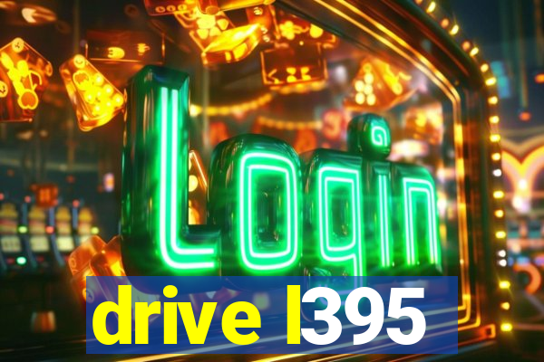 drive l395