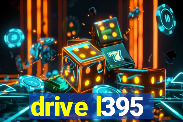 drive l395