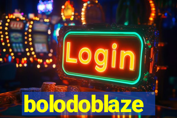 bolodoblaze