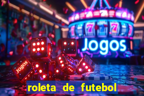 roleta de futebol carreira roleta de jogadores de futebol