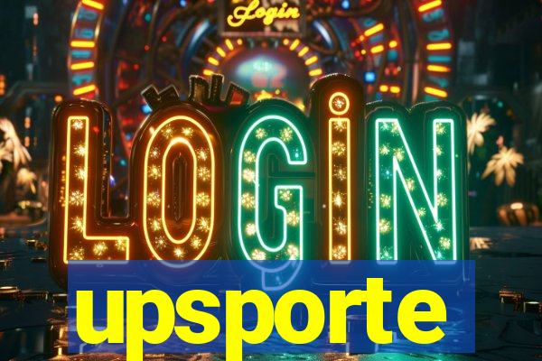 upsporte