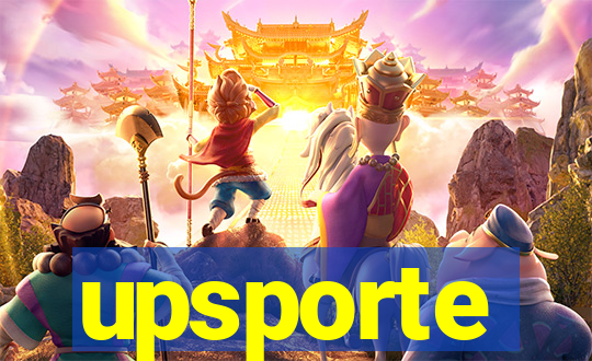 upsporte