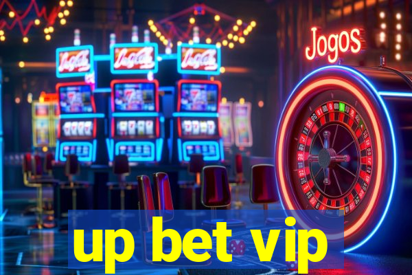 up bet vip