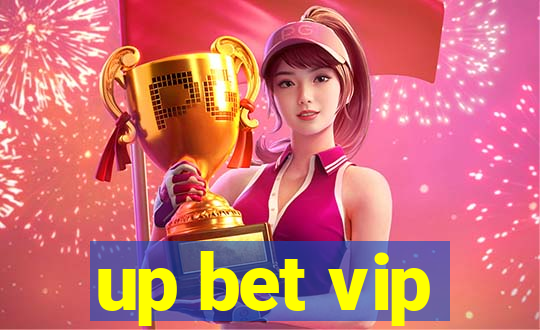 up bet vip