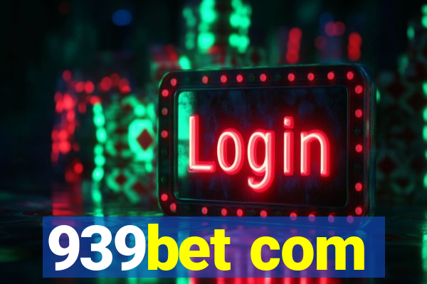 939bet com