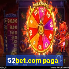 52bet.com paga