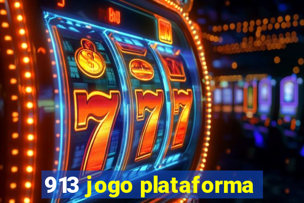 913 jogo plataforma