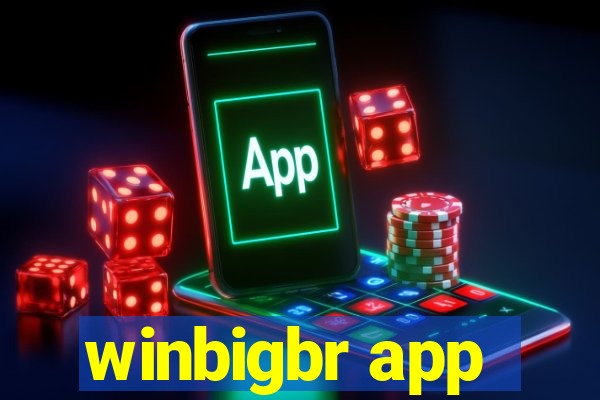 winbigbr app