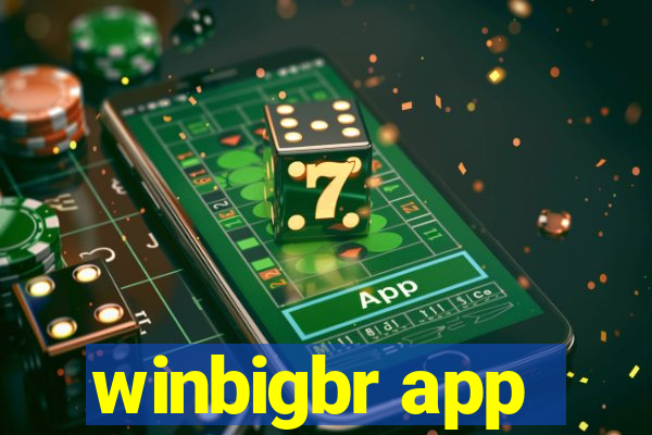 winbigbr app