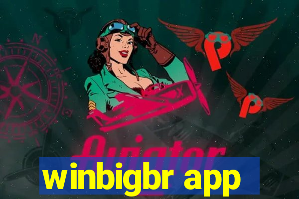 winbigbr app