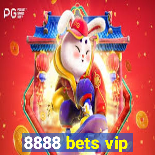 8888 bets vip