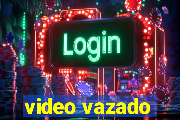 video vazado