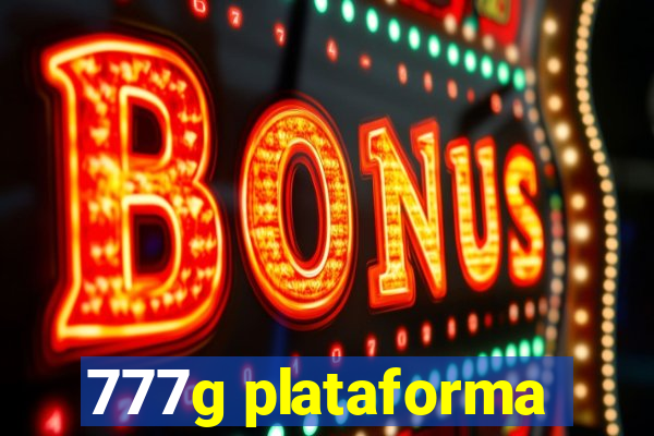 777g plataforma