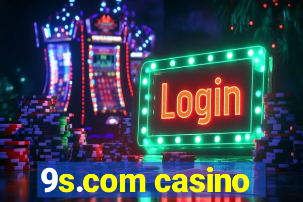 9s.com casino