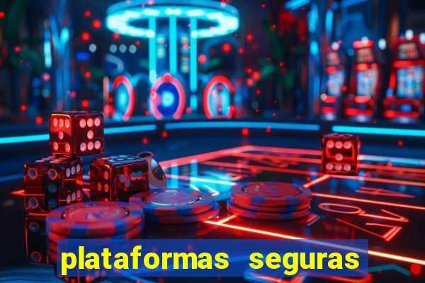 plataformas seguras de jogos