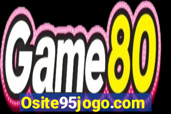 Osite95jogo.com