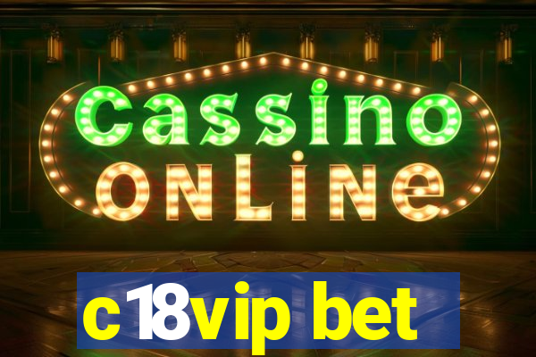 c18vip bet