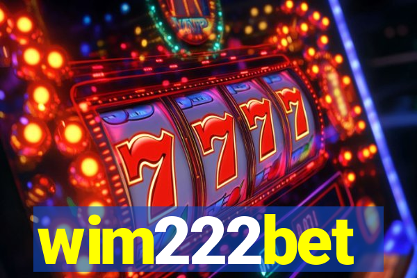 wim222bet