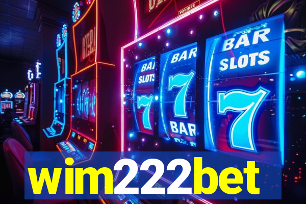 wim222bet