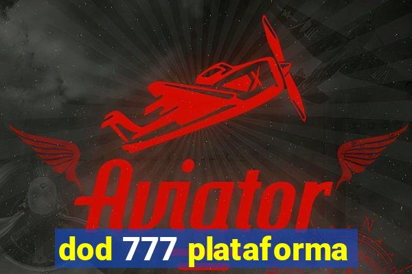 dod 777 plataforma