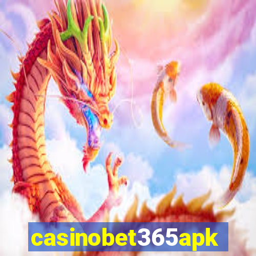 casinobet365apk