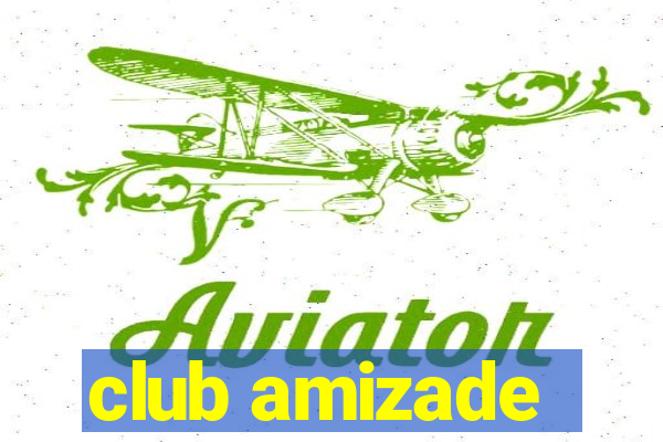 club amizade