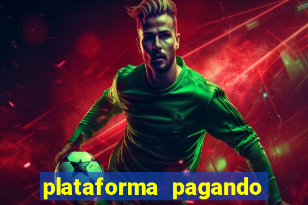 plataforma pagando no cadastro bet