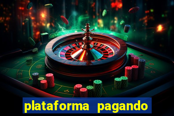 plataforma pagando no cadastro bet