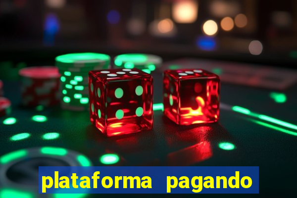 plataforma pagando no cadastro bet